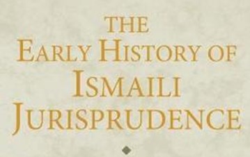 An image of book cover for the book 'The Early History Of Ismaili Jurisprudence'