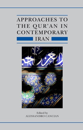 Front cover for Approaches to the Qur’an in Contemporary Iran
