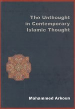 Front cover for The Unthought in Contemporary Islamic Thought}