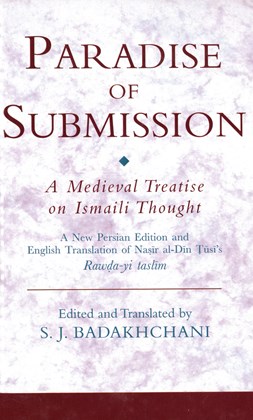 Front cover for Paradise of Submission: A Medieval Treatise on Ismaili Thought