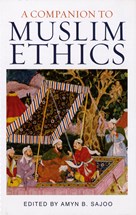 Front cover for A Companion to Muslim Ethics}
