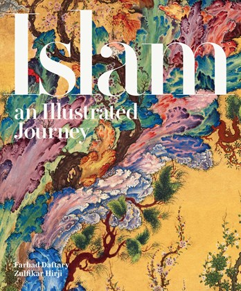 Front cover for Islam: An Illustrated Journey