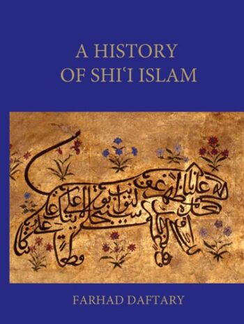 Book cover of the book 'A history of Shii Islam'