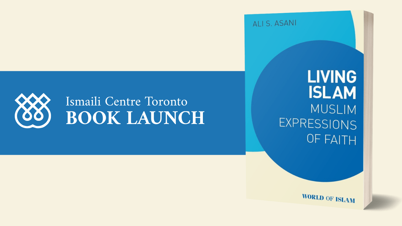 Living Islam book launch in Canada | The Institute of Ismaili Studies