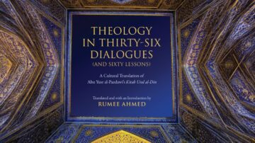 Cover of Theology in Thirty-Six Dialogues (and Sixty Lessons), translated by Rumee Ahmed, framed by a blue and gold tiled vault.