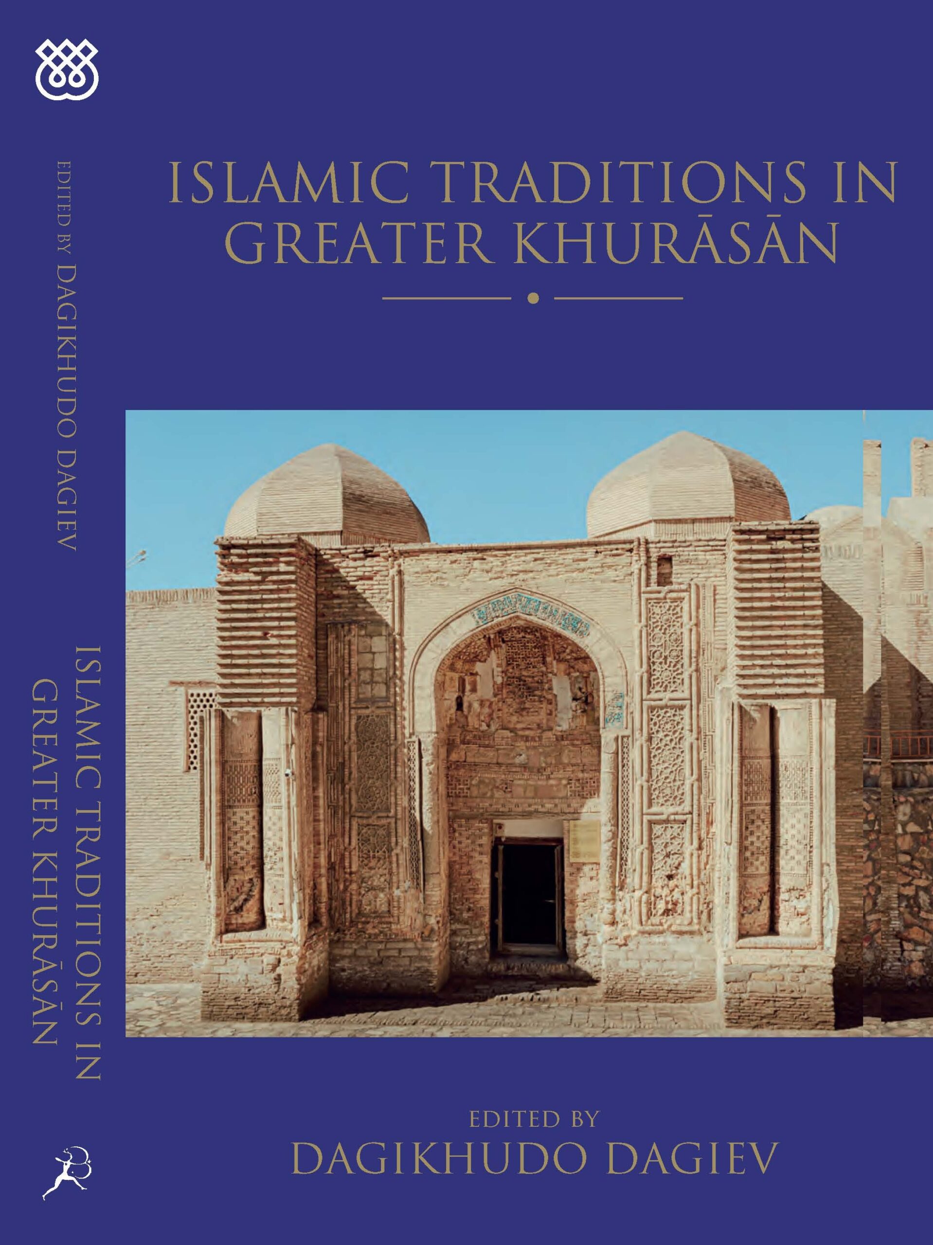 Islamic Traditions in Greater Khurāsān
